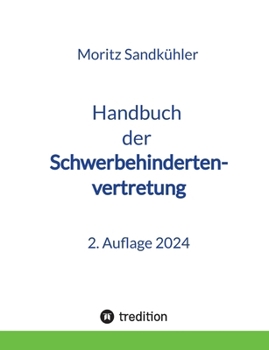 Paperback Handbuch der Schwerbehindertenvertretung: Das Praxishandbuch für die SBV [German] Book