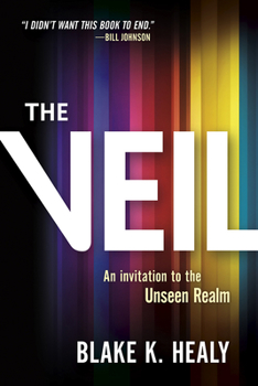 Paperback The Veil: An Invitation to the Unseen Realm Book
