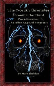 Deucalion: The Fallen Angel of Vengeance - Book #9 of the Noricin Chronicles