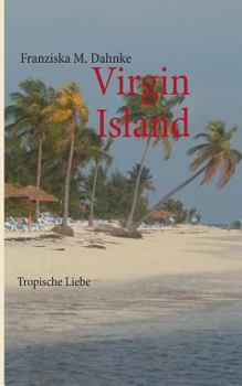 Paperback Virgin Islands: Tropische Liebe [German] Book