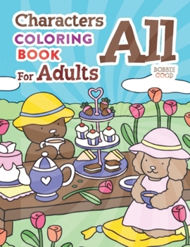 ?s???? gss? World Coloring Book For Fans: Experience a Cute World of Quirky Characters Living Out B0bb|e's Adorable Daily Lives with 50+ Merry Pages ... Magic - Ideal Gifts for Christmas Season Joy!