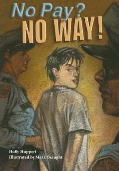 Paperback Steck-Vaughn Power Up!: Student Workbook Grades 6 - 8 No Pay? No Way! Book