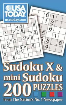 Paperback USA Today Sudoku X and Mini Sudoku: 200 Puzzles from the Nation's No. 1 Newspaper Book