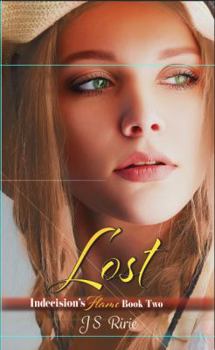 Paperback Lost: Indecision's Flame Book 2 Book