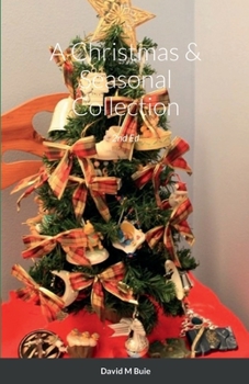 Paperback A Christmas & Seasonal Collection 2nd Ed Book