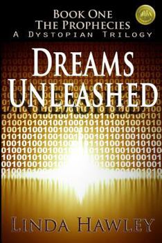 Paperback Dreams Unleashed (2nd Ed): Book 1, The Prophecies Book