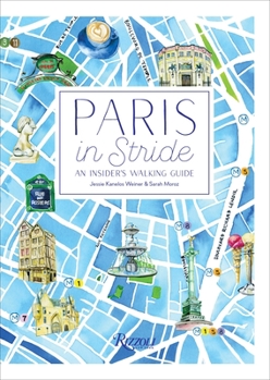 Paperback Paris in Stride: An Insider's Walking Guide Book