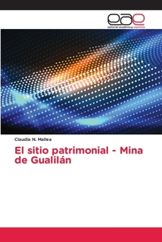 Paperback El sitio patrimonial - Mina de Gualilán [Spanish] Book