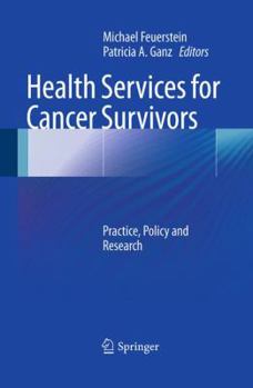 Paperback Health Services for Cancer Survivors: Practice, Policy and Research Book
