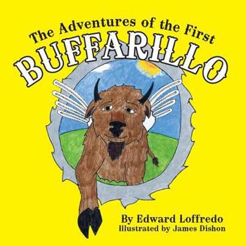 Paperback The Adventures of the First Buffarillo Book