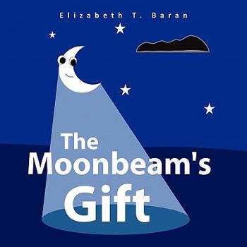 Paperback The Moonbeam's Gift Book