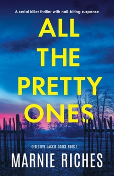 Paperback All the Pretty Ones: A serial killer thriller with nail-biting suspense Book