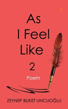 Paperback As I Feel Like 2 Book