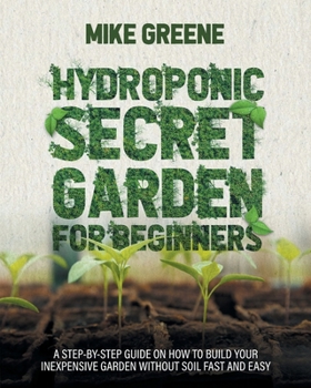 Paperback Hydroponic Secret Garden for Beginners Book