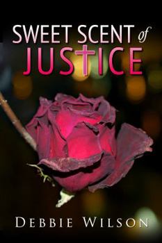 Paperback Sweet Scent of Justice Book