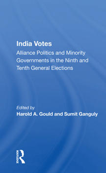 Paperback India Votes: Alliance Politics and Minority Governments in the Ninth and Tenth General Elections Book