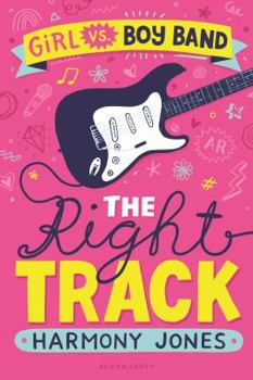 The Right Track - Book #1 of the Girl vs. Boy Band