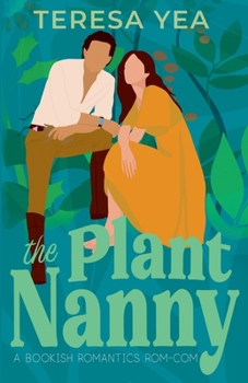 Paperback The Plant Nanny (Bookish Romantics) Book
