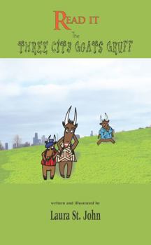 Perfect Paperback The Three City Goats Gruff (Act It Read It, Volume 1) Book