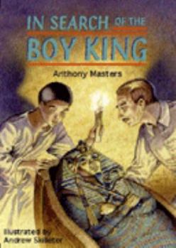 Hardcover In Search of the Boy King (Historical Storybooks) Book