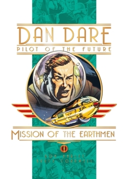 Classic Dan Dare: Mission of the Earthmen - Book #14 of the Dan Dare