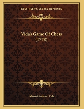 Paperback Vida's Game Of Chess (1778) Book