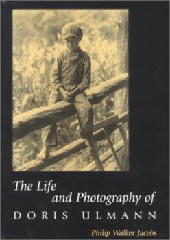 Hardcover The Life and Photography of Doris Ulmann Book