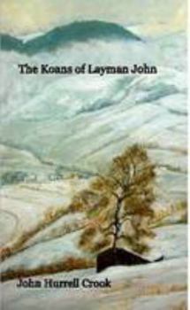 Paperback The Koans of Layman John Book