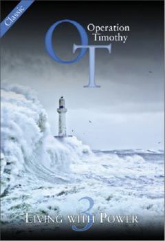 Paperback Operation Timothy Classic: Living with Power (OT Classic) Book