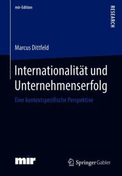 Paperback Internationalität Und Unternehmenserfolg: Eine Kontextspezifische Perspektive [German] Book