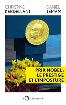 Paperback PRIX NOBEL : LE PRESTIGE ET L'IMPOSTURE [French] Book
