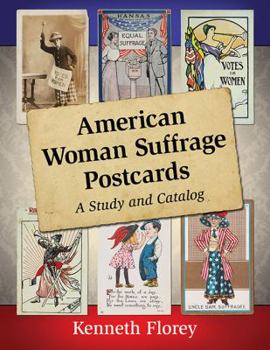 Paperback American Woman Suffrage Postcards: A Study and Catalog Book
