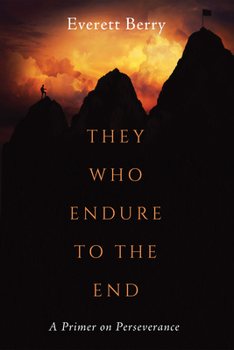 Paperback They Who Endure to the End Book