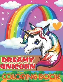 Paperback Dreamy Unicorn Coloring Book: Kids Activity Book By RR Graphics Book