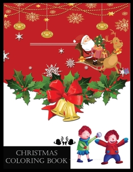 Paperback Christmas Coloring Book: Christmas A Festive Coloring Book for Adults Book