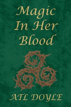 Paperback Magic In Her Blood Book