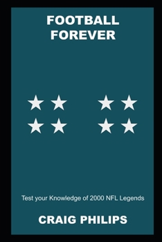 Paperback Football Forever: Test your Knowledge of 2000 NFL Legends Book