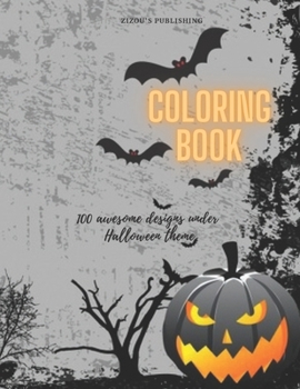 Paperback Coloring Book: 100 awesome designs under Halloween theme Book