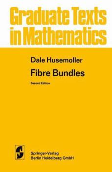 Fibre Bundles - Book #20 of the Graduate Texts in Mathematics
