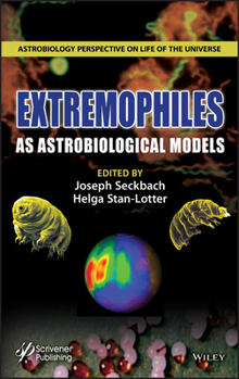 Hardcover Extremophiles as Astrobiological Models Book