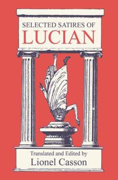 Hardcover Selected Satires of Lucian Book