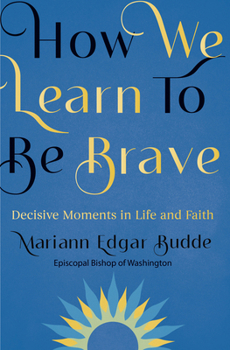 Paperback Authentic Media How We Learn to Be Brave. Book