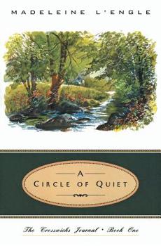 Paperback A Circle of Quiet Book