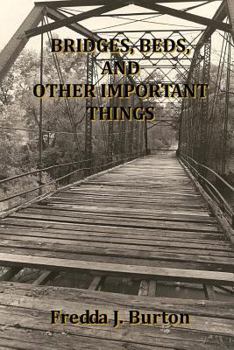 Paperback Bridges, Beds and Other Important Things Book