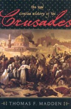 Hardcover The New Concise History of the Crusades (Critical Issues in World and International History) Book