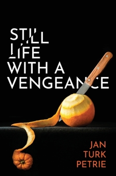 Paperback Still Life with a Vengeance Book