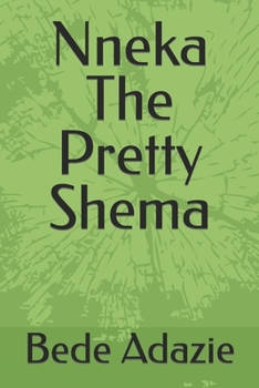 Paperback Nneka The Pretty Shema Book