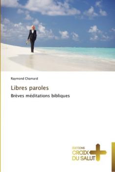 Paperback Libres paroles [French] Book