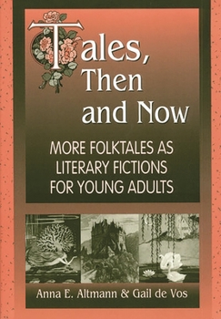 Paperback Tales, Then and Now: More Folktales As Literary Fictions for Young Adults Book