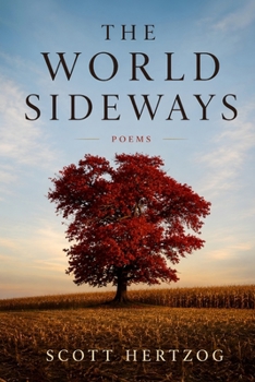 Paperback The World Sideways: Poems Book
